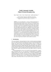 Really Automatic Scalable Object-Oriented Reengineering Marco Trudel1 , Carlo A. Furia1 , Martin Nordio1 , and Bertrand Meyer1,2 2  1
