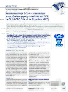 White Paper For reprint orders, please contact  Recommendations on ISR in multi‑analyte assays, QA/bioanalytical consultants and GCP by Global CRO Council for Bioanalysis (GCC)