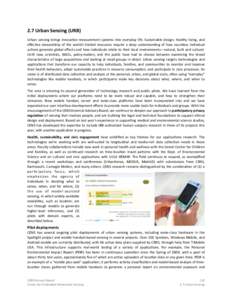 2.7 Urban Sensing (URB) Urban  sensing  brings  innova:ve measurement  systems  into  everyday life. Sustainable  design, healthy  living, and  eﬀec:ve stewardship  of  the  wo