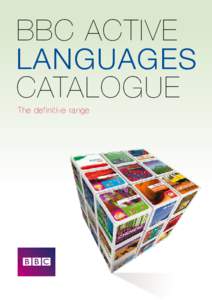 BBC ACTIVE LANGUAGES CATALOGUE The definitive range  Contents