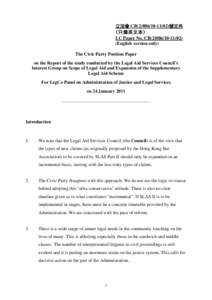 立法會 CB[removed])號文件 (只備英文本) LC Paper No. CB[removed]) (English version only) The Civic Party Position Paper on the Report of the study conducted by the Legal Aid Services Council’s