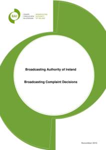 Broadcasting Authority of Ireland  Broadcasting Complaint Decisions November 2013
