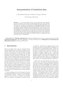 Anonymization of statistical data S. De Capitani di Vimercati, S. Foresti, G. Livraga, P. Samarati DTI, University of Milan, Italy Abstract.