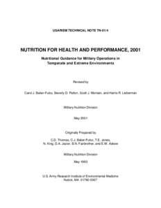 USARIEM TECHNICAL NOTE TNNUTRITION FOR HEALTH AND PERFORMANCE, 2001 Nutritional Guidance for Military Operations in Temperate and Extreme Environments