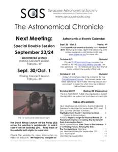 Next Meeting: Special Double Session SeptemberDavid Bishop Lecture Waning Crescent Session