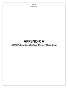 DRAFT March 2012 APPENDIX A DRECP Baseline Biology Report Metadata