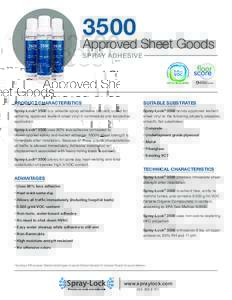 3500  Approved Sheet Goods SPRAY ADHESIVE