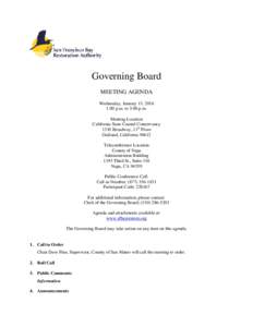 Governing Board MEETING AGENDA Wednesday, January 13, 2016 1:00 p.m. to 3:00 p.m. Meeting Location California State Coastal Conservancy