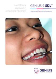 A whole new approach in periodontal treatment