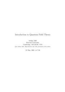 Introduction to Quantum Field Theory Arthur Jaffe Harvard University