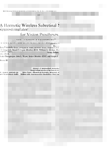 IEEE TRANSACTIONS ON BIOMEDICAL ENGINEERING, VOL. 58, NO. 11, NOVEMBERA Hermetic Wireless Subretinal Neurostimulator for Vision Prostheses