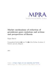 M PRA Munich Personal RePEc Archive Market mechanisms of reduction of greenhouse gases emissions and actions and perspectives of Russia
