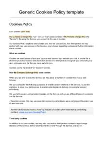 Generic Cookies Policy template    Cookies Policy    Last updated: ​