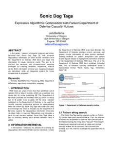 Sonic Dog Tags Expressive Algorithmic Composition from Parsed Department of Defense Casualty Notices Jon Bellona University of Oregon 1225 University of Oregon