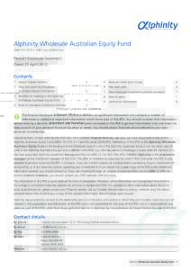 Alphinity Wholesale Australian Equity Fund ARSN  APIR Code HOW0019AU Product Disclosure Statement Dated 27 April 2012