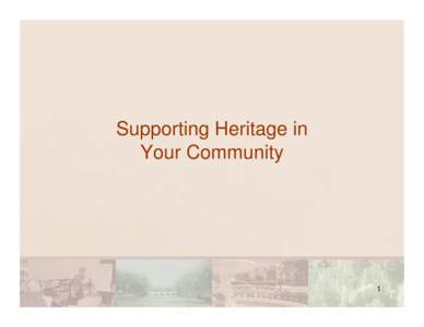 Supporting Heritage in Your Community - Basic Version