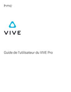 Guide de l’utilisateur du VIVE Pro  2 Contenu