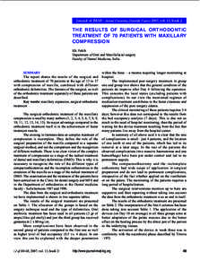 Journal of IMAB - Annual Proceeding (Scientific Papers) 2007, vol. 13, book 2  THE RESULTS OF SURGICAL ORTHODONTIC TREATMENT OF 70 PATIENTS WITH MAXILLARY COMPRESSION Kh. Fakih