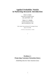 Applied Probability Models in Marketing Research: Introduction Peter S. Fader University of Pennsylvania www.petefader.com