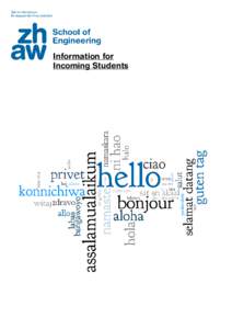 Information for Incoming Students Table of contents Welcome3 ZHAW Zurich University of Applied Sciences