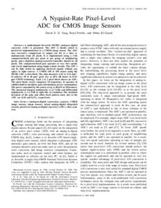 348  IEEE JOURNAL OF SOLID-STATE CIRCUITS, VOL. 34, NO. 3, MARCH 1999 A Nyquist-Rate Pixel-Level ADC for CMOS Image Sensors