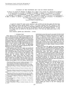 THE ASTROPHYSICAL JOURNAL, 558 : 477È481, 2001 SeptemberThe American Astronomical Society. All rights reserved. Printed in U.S.A. A SURVEY OF THE NORTHERN SKY FOR TeV POINT SOURCES K. WANG,1,2 R. ATKINS,3 W.