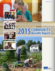 AprilConnecticut Hospital Association 2015 Benefit Report Community