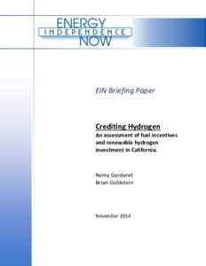 EIN Briefing Paper  Crediting Hydrogen An assessment of fuel incentives and renewable hydrogen investment in California.