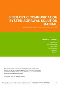 FIBER OPTIC COMMUNICATION SYSTEM AGRAWAL SOLUTION MANUAL FOCSASM-28-WWOM11-PDF | File Size 3,111 KB | 57 Pages | 27 Aug, 2016  TABLE OF CONTENT
