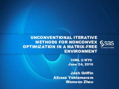 .  UNCONVENTIONAL ITERATIVE METHODS FOR NONCONVEX OPTIMIZATION IN A MATRIX-FREE ENVIRONMENT