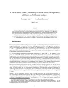 A linear bound on the Complexity of the Delaunay Triangulation of Points on Polyhedral Surfaces Dominique Attali Jean-Daniel Boissonnat May 5, 2003