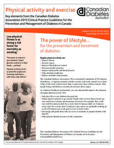 Physical activity and exercise Key elements from the Canadian Diabetes Association 2013 Clinical Practice Guidelines for the Prevention and Management of Diabetes in Canada  Low physical