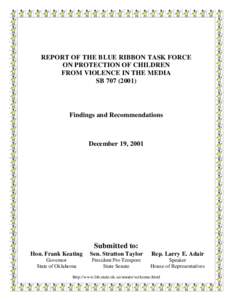 REPORT OF THE BLUE RIBBON TASK FORCE ON PROTECTION OF CHILDREN FROM VIOLENCE IN THE MEDIA SBFindings and Recommendations
