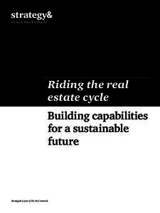 Riding the real estate cycle Building capabilities for a sustainable future
