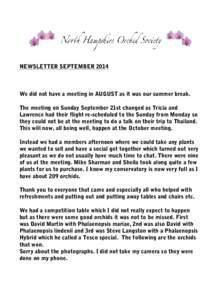 NEWSLETTER SEPTEMBERWe did not have a meeting in AUGUST as it was our summer break. The meeting on Sunday September 21st changed as Tricia and Lawrence had their flight re-scheduled to the Sunday from Monday so th