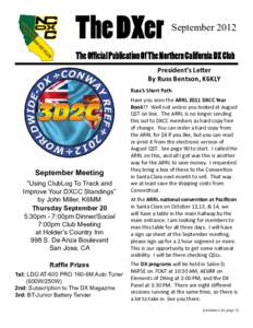 The DXer  September 2012 The Official Publication Of The Northern California DX Club President’s Letter