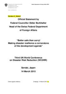 Federal Department of Foreign Affairs FDFA  Version 2_3short Official Statement by Federal Councillor Didier Burkhalter