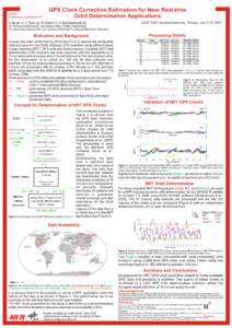 GS004 Positioning and Applications GPS Clock Correction Estimation for Near Real-time Orbit Determination Applications IUGG XXIV General Assembly, Perugia, July 2-13, 2007