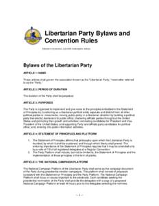 Microsoft Word - Libertarian Party Bylaws and Convention Rules[removed]