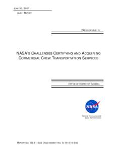 JUNE 30, 2011 AUDIT REPORT OFFICE OF AUDITS  NASA’S CHALLENGES CERTIFYING AND ACQUIRING