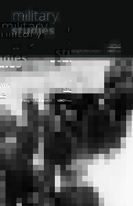 military thought that counts ubcpress.ca Visit us for more information on all of our Military Studies titles.