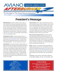 Volume 24, Number 4	  November 2011 President’s Message Buffalo Mozzarella! If you did not attend our reunion in Italy, you