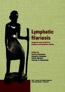 Lymphatic ﬁlariasis research and control in Eastern and Southern Africa  Edited by