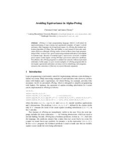 Avoiding Equivariance in Alpha-Prolog Christian Urban1 and James Cheney2 1 Ludwig-Maximilians-University Munich () 2