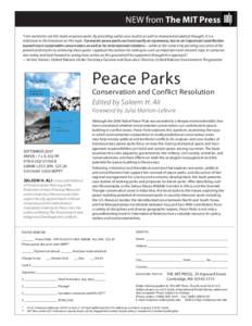 NEW from The MIT Press “I am excited to see this book on peace parks. By providing useful case studies as well as measured analytical thought, it is a milestone in the literature on this topic. It presents peace parks 