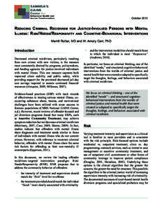 OctoberReducing cRiminal Recidivism foR Justice-involved PeRsons with mental illness: Risk/needs/ResPonsivity and cognitive-BehavioRal inteRventions Merrill Rotter, MD and W. Amory Carr, PhD