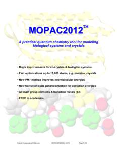   M O P A C 2012 A practical quantum chemistry tool for modeling biological systems and crystals