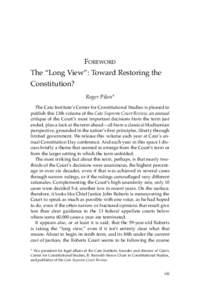 FOREWORD  The “Long View”: Toward Restoring the Constitution?  Roger Pilon*