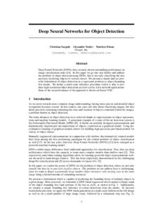 Deep Neural Networks for Object Detection  Christian Szegedy Alexander Toshev Dumitru Erhan Google, Inc.