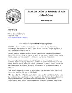 From the Office of Secretary of State John A. Gale www.sos.ne.gov For Release June 9, 2014